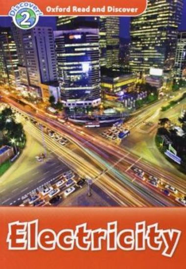 Εικόνα από OXFORD READ & DISCOVER 2: ELECTRICITY (+ CD)