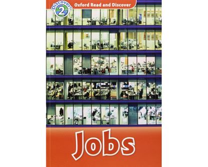 Εικόνα της OXFORD READ & DISCOVER 2: JOBS (+ CD)