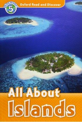 Εικόνα της OXFORD READ & DISCOVER 5: ALL ABOUT ISLANDS (+ CD) N/E