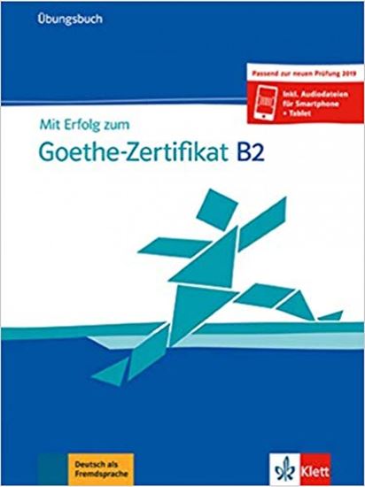 Εικόνα από MIT ERFOLG ZUM GOETHE-ZERTIFIKAT B2 UEBUNGSBUCH PASSEND ZUR NEUEN PRUFUNG 2019