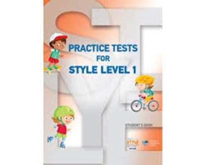 Εικόνα της PRACTICE TESTS FOR STYLE LEVEL 1 STUDENT'S BOOK