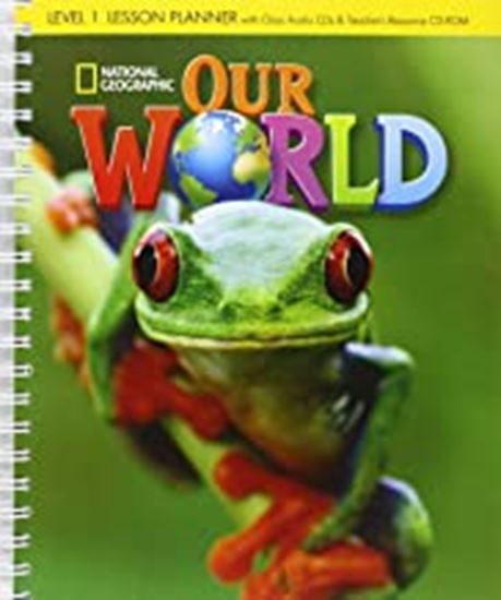 Εικόνα από OUR WORLD 1 LESSON PLANNER WITH CLASS AUDIO CD & TEACHER'S RESOURCES CD-ROM DROM