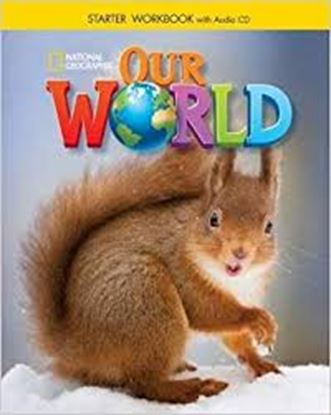 Εικόνα της OUR WORLD STARTER WORKBOOK (+CD) (AMERICAN ENGLISH)