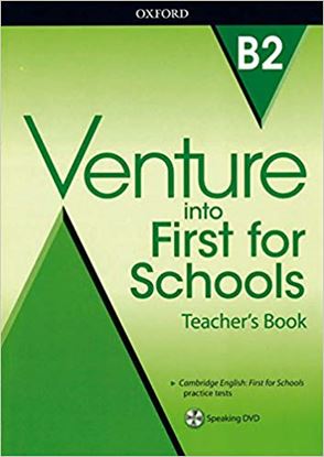 Εικόνα της VENTURE INTO FIRST FOR SCHOOLS TEACHER'S BOOK PACK
