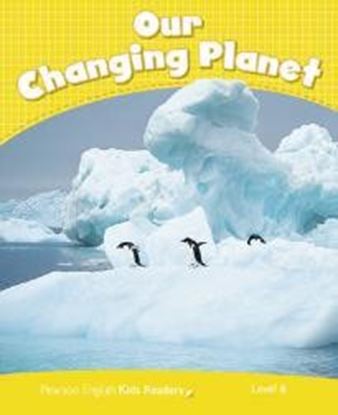 Εικόνα της PK 6: OUR CHANGING PLANET