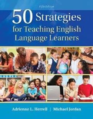 Εικόνα της 50 STRATEGIES FOR TEACHING ENGLISH LANGUAGE LEARNERS 5TH ED