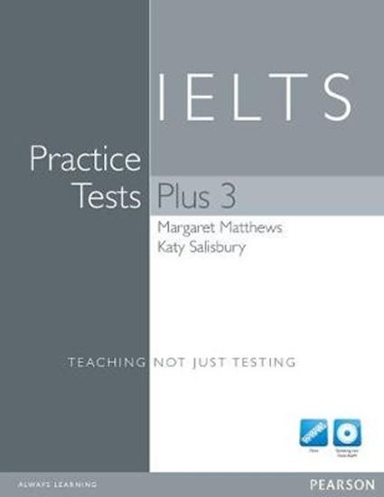 Εικόνα από IELTS PRACTICE TESTS PLUS 3 (+ CD-ROM) N/E
