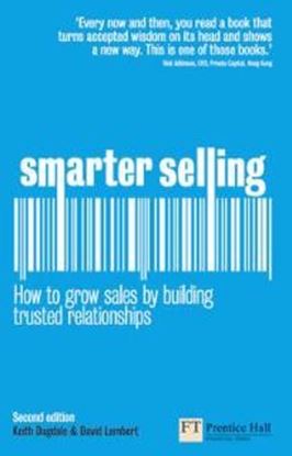 Εικόνα της SMARTER SELLING: HOW TO GROW SALES BY BUILDING TRUSTED RELATIONSHIPS 2ND ED PB