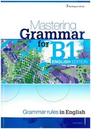 Εικόνα της MASTERING GRAMMAR FOR B1 ENGLISH EDITION