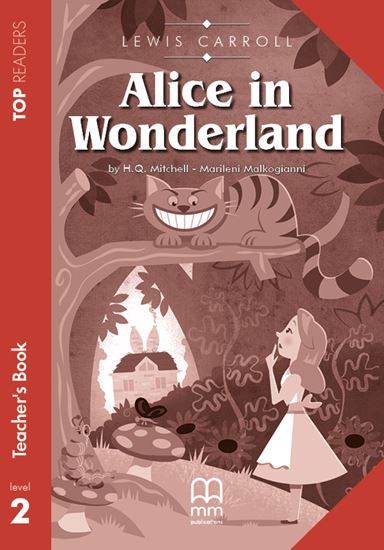 Εικόνα από ALICE IN WONDERLAND Teacher's Pack (Teacher's Book, Student's Book with Glossary)