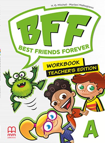 Εικόνα από BFF - BEST FRIENDS FOREVER JUNIOR A Teacher's Workbook