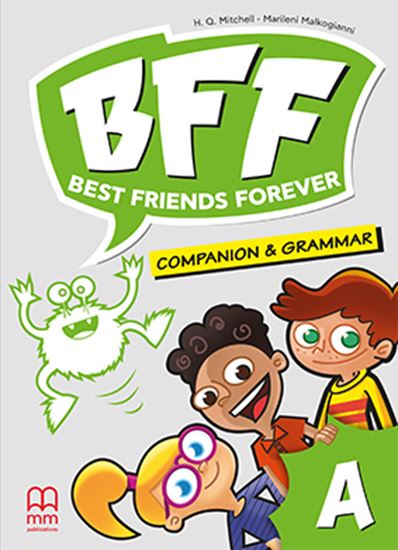 Εικόνα από BFF - BEST FRIENDS FOREVER JUNIOR A Companion & Grammar Book