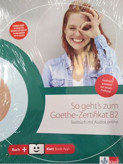 Εικόνα από SO GEHT'S ZUM GOETHE-ZERTIFIKAT B2 TESTBUCH (mit Audios online + Klett Book-App + Glossar)
