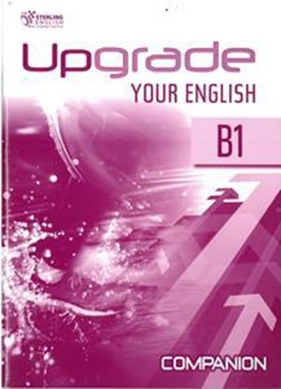 Εικόνα από UPGRADE YOUR ENGLISH B1 COMPANION