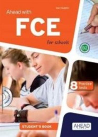 Εικόνα από AHEAD WITH FCE FOR SCHOOLS B2 8 PRACTICE TESTS + SKILLS BUILDER PACK SB
