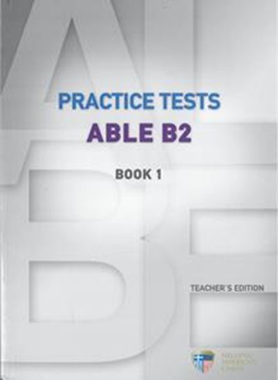 Εικόνα από ABLE B2 PRACTICE TESTS 1 TEACHER'S BOOK (+CDs) ΒΙΒΛΙΟ ΚΑΘΗΓΗΤΗ