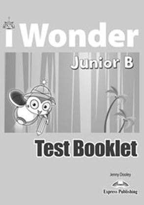 Εικόνα της I WONDER JUNIOR B TEST BOOKLET