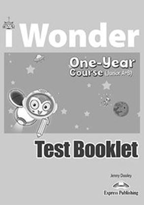 Εικόνα της I WONDER JUNIOR A+B (ONE YEAR COURSE) TEST BOOKLET