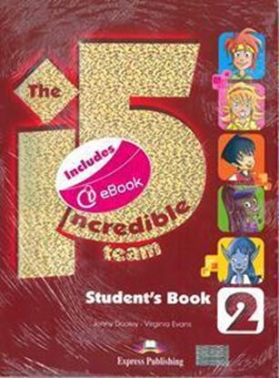 Εικόνα της INCREDIBLE 5 TEAM 2 STUDENT'S BOOK (+IEBOOK +GLOSSARY)
