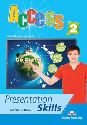 Εικόνα της ACCESS 2 PRESENTATION SKILLS TEACHER'S BOOK