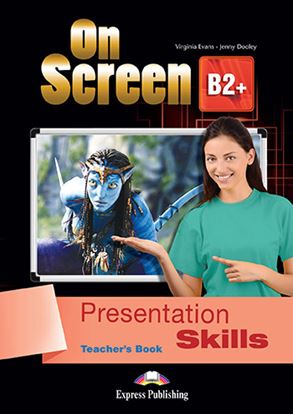 Εικόνα της ON SCREEN B2+ PRESENTATION SKILLS TEACHER'S