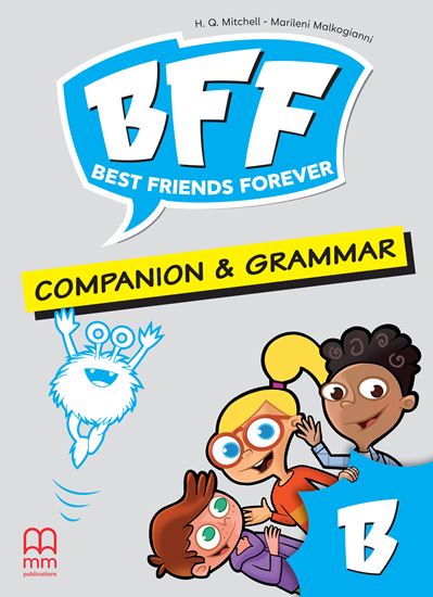 Εικόνα από BFF - BEST FRIENDS FOREVER JUNIOR Β Companion & Grammar Book