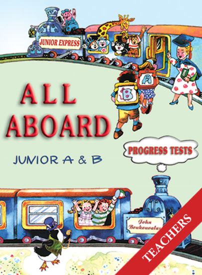 Εικόνα από ALL ABOARD JUNIOR A & B PROGRESS TESTS TEACHER'S