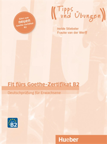 Εικόνα από FIT FURS GOETHE ZERTIFIKAT B2 "TIPPS UND UBUNGEN"