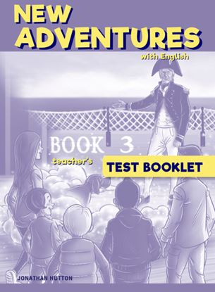 Εικόνα της NEW ADVENTURES WITH ENGLISH 3 TEACHER'S TEST BOOKLET