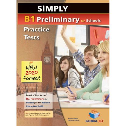 Εικόνα της SIMPLY B1 PRELIMINARY FOR SCHOOLS 8 PRACTICE TESTS SELF STUDY EDITION NEW 2020 FORMAT