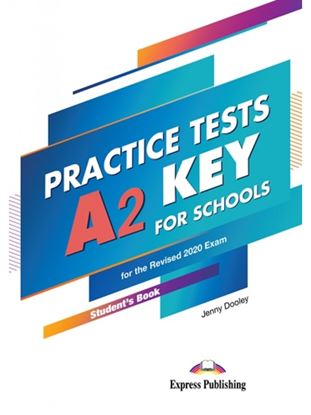 Εικόνα της PRACTICE TESTS A2 KEY FOR SCHOOLS PRACTICE TESTS SB (+ DIGIBOOKS APP) FOR THE REVISED 2020 EXAM