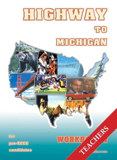 Εικόνα από HIGHWAY 1 TO MICHIGAN WORKBOOK TEACHER'S