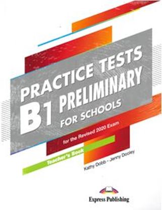 Εικόνα της B1 PRELIMINARY PET FOR SCHOOLS PRACTICE TESTS TEACHER'S BOOK(+DIGI-BOOK) 2020