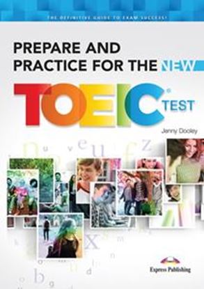 Εικόνα της PREPARE & PRACTICE FOR THE NEW TOEIC TEST STUDENT'S BOOK