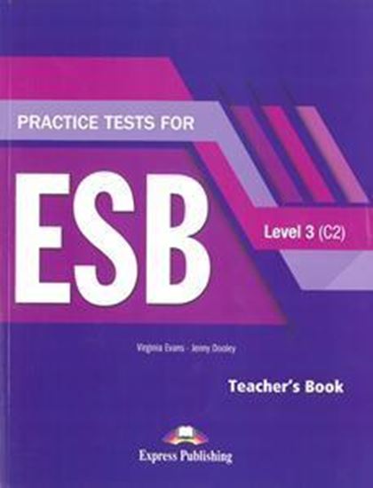 Εικόνα από PRACTICE TESTS FOR ESB 3 C2 TEACHER'S BOOK REVISED