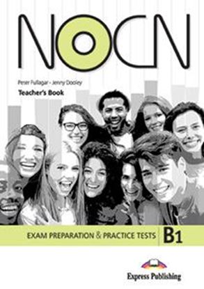 Εικόνα της NOCN B1 TEACHER'S BOOK (+DIGI-BOOK) ΒΙΒΛΙΟ ΚΑΘΗΓΗΤΗ