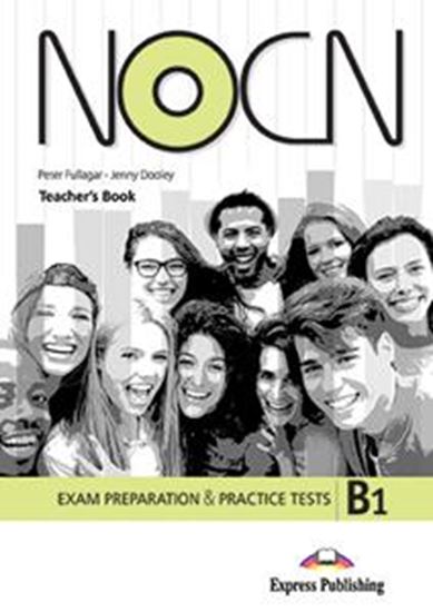 Εικόνα από NOCN EXAM PREPARATION & PRACTICE TESTS B1 TEACHER'S BOOK (+ DIGIBOOKS APP)