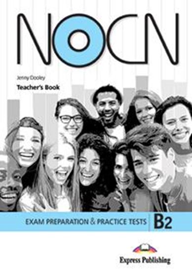 Εικόνα από NOCN EXAM PREPARATION & PRACTICE TESTS B2 TEACHER'S BOOK (+ DIGIBOOKS APP)