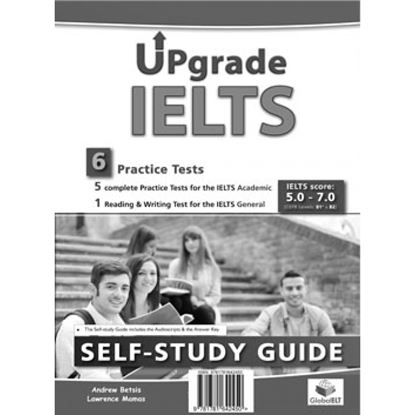 Εικόνα της UPGRADE IELTS 6 PRACTICE TESTS (ACADEMIC & GENERAL) 5.0-7.0 SELF STUDY PACK