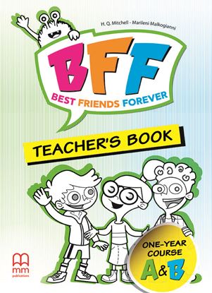 Εικόνα της BFF - BEST FRIENDS FOREVER JUNIOR A & B Teacher's Book