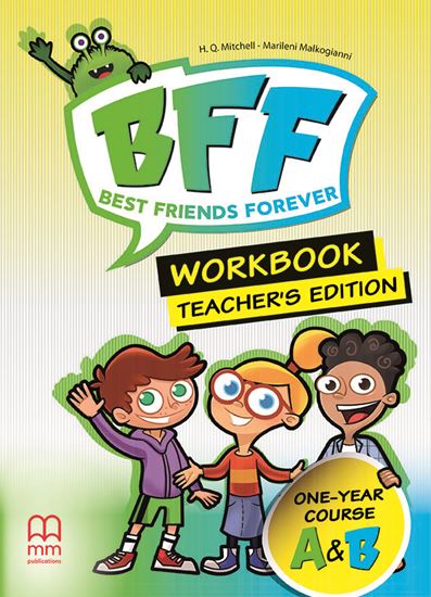 Εικόνα από BFF - BEST FRIENDS FOREVER JUNIOR A & B Teacher's Workbook