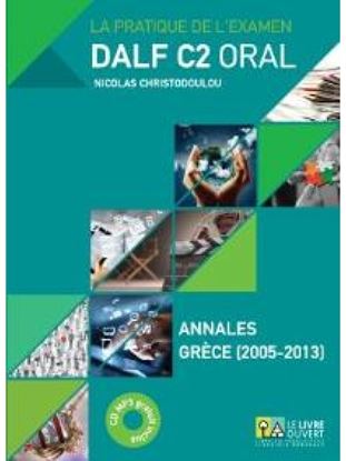 Εικόνα της DALF C2 ORAL - ANNALES 2005 - 2013