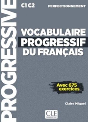 Εικόνα της VOCABULAIRE PROGRESSIF DU FRANCAIS PERFECTIONNEMENT AVEC 675 EXERCICES (+CD) 2019