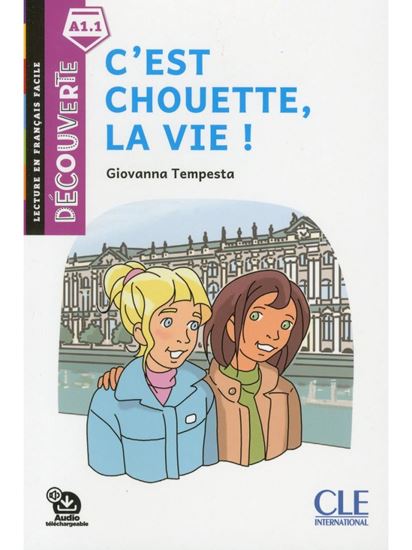 Εικόνα από COLLECTION DECOUV. INTRO: C'EST CHOUETTE, LA VIE 2ND ED