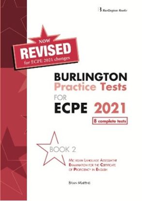 Εικόνα της REVISED BURLINGTON PRACTICE TESTS FOR ECPE 2021 BOOK 2 STUDENT'S BOOK