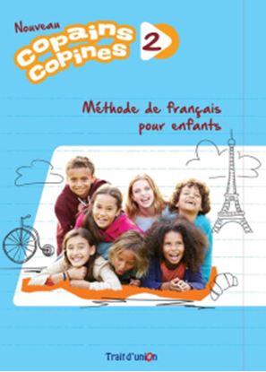 Εικόνα της NOUVEAU COPAINS COPINES 2 METHODE DE FRANCAIS POUR ENFANTS