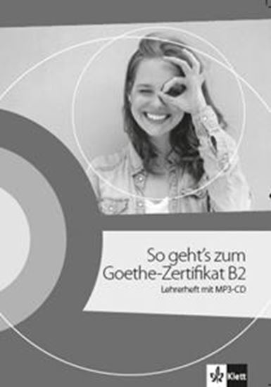 Εικόνα από SO GEHT'S ZUM GOETHE-ZERTIFIKAT B2 LEHRERHANDBUCH + MP3-CD