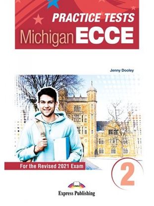 Εικόνα της PRACTICE TESTS FOR THE MICHIGAN ECCE 2 (REVISED 2021 EXAM) STUDENT'S BOOK (+ DIGIBOOKS APP)