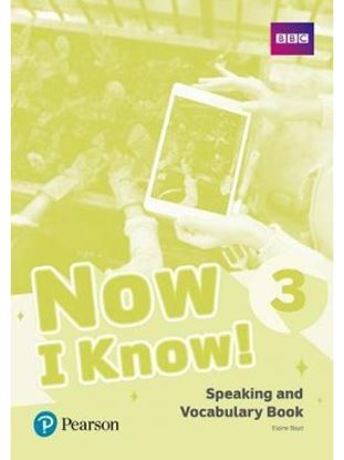 Εικόνα της NOW I KNOW 3 SPEAKING & VOCABULARY BOOK