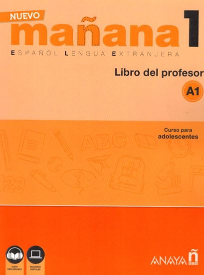 Εικόνα από MANANA NUEVO 1 (A1) - LIBRO DEL PROFESOR